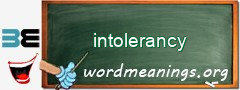 WordMeaning blackboard for intolerancy